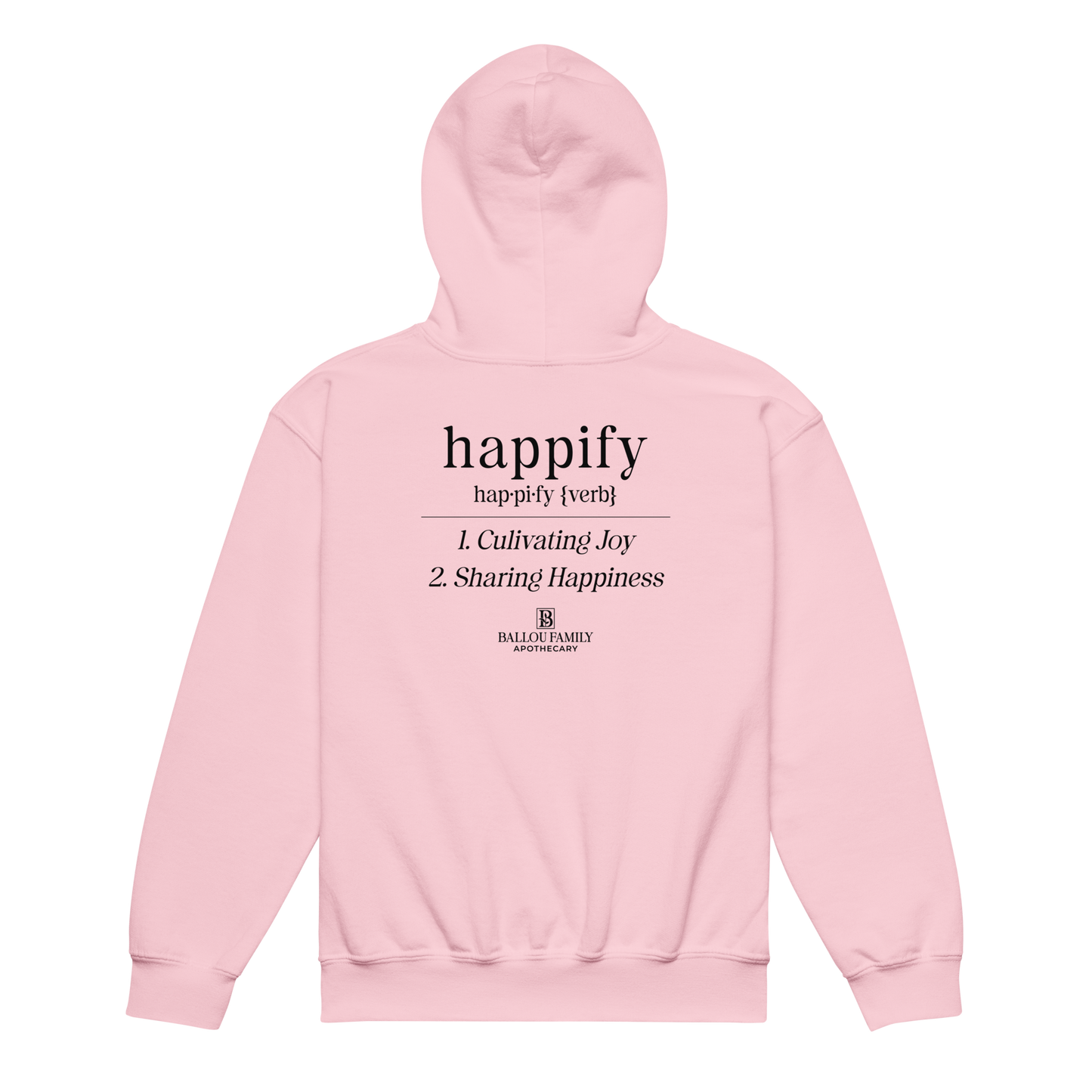 Youth Happify Your Life Hoodie