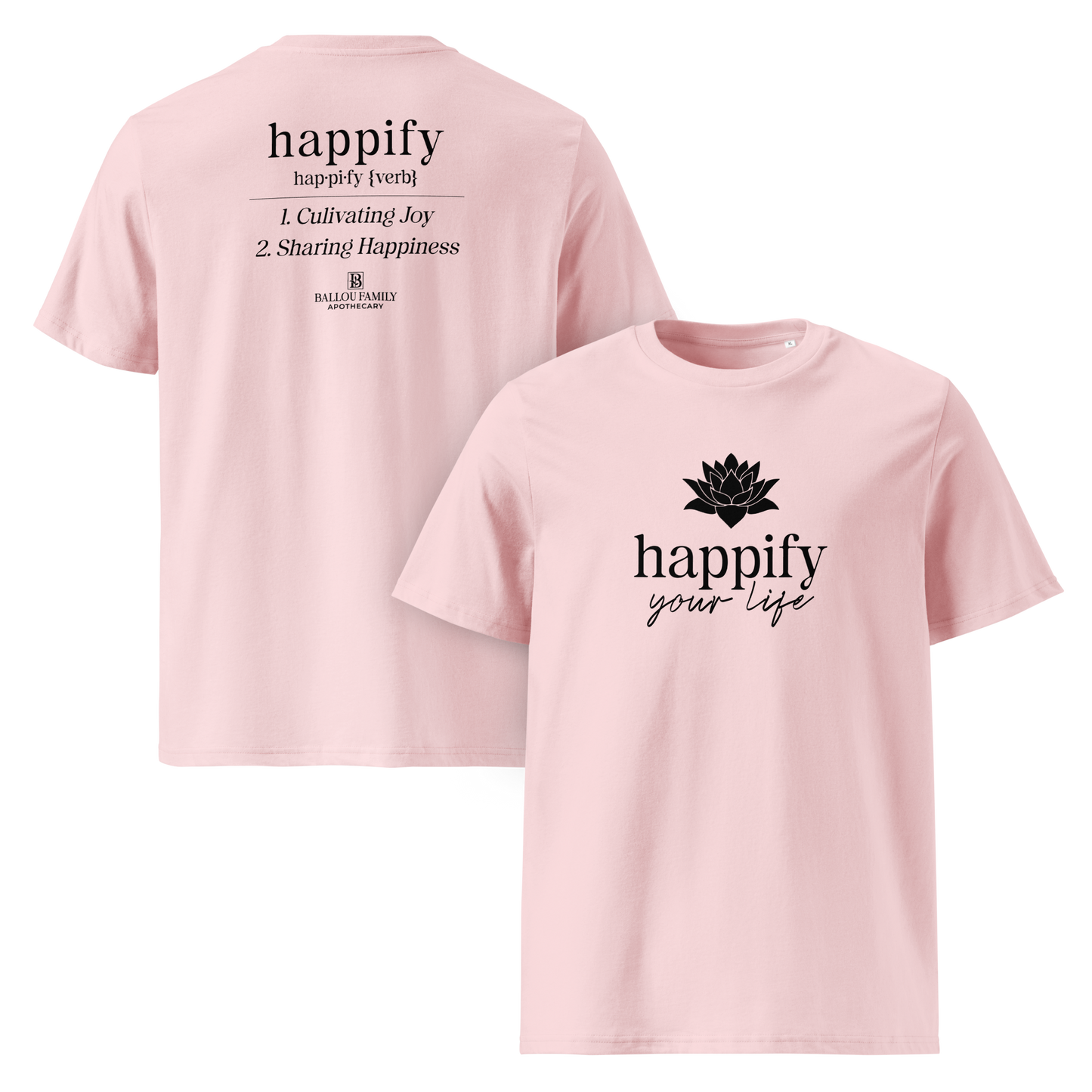 Happify Your Life Unisex organic cotton t-shirt