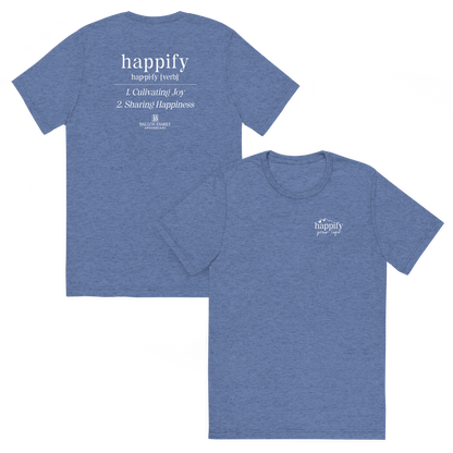 Happify Your Life Short sleeve t-shirt