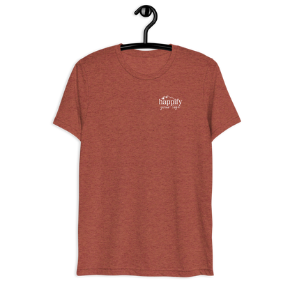 Happify Your Life Short sleeve t-shirt